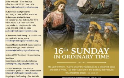 Bulletin for the 16th Sunday of Ordinary Time July 21, 2024