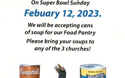 “Soup-A-Bowl” Sunday February 12, 2023