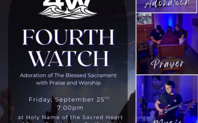 Fourth Watch – Sept 25th